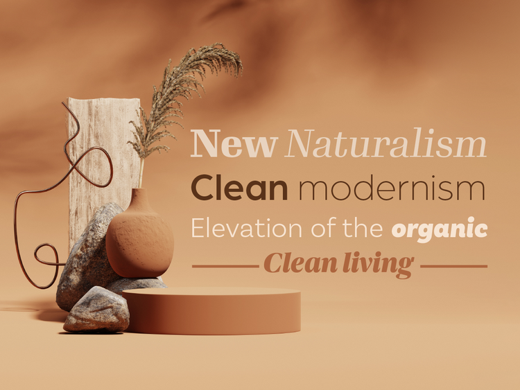 Font Pack: New Naturalism with natural textures objects and tan backdrop. Text in brown and white: New Naturalism, clean modernism, elevation of the organic, clean living.